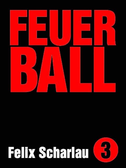Feuerball: Ein Minibuch über Fussball