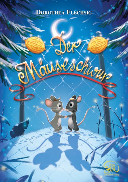 Der Mäuseschwur: Ein spannendes Kinderbuch, in dem eine verliebte kleine Maus zu großen Taten fähig ist. Ein mäusestarkes Mutmachbuch für die ganze Familie, das zeigt, dass ein guter Zusammenhalt wertvoller ist als Reichtum und Gold. Ab 5 Jahren.
