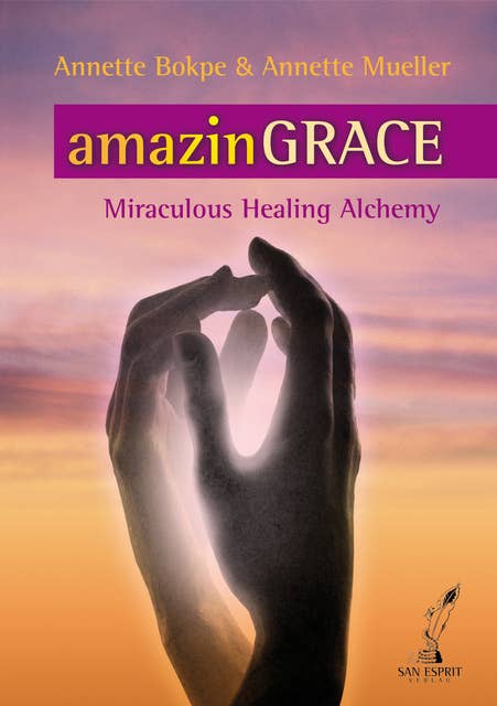 amazinGrace: Miraculous Healing Alchemy