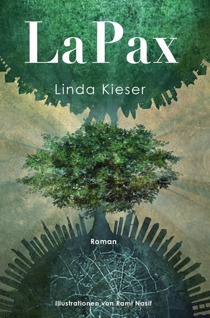 LaPax: Ein fantastischer Roman