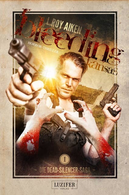 Bleeding Kansas: Zombie-Thriller