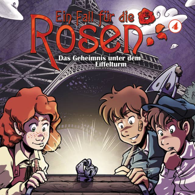 Cover for Ein Fall für die Rosen, Folge 4: Das Geheimnis unter dem Eiffelturm