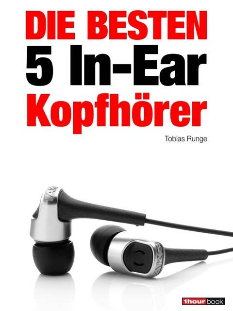 Die besten 5 In-Ear-Kopfhörer: 1hourbook
