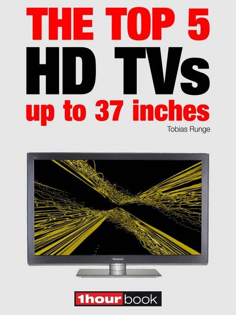 The top 5 HD TVs up to 37 inches: 1hourbook