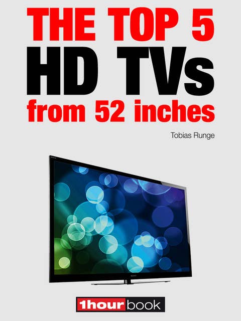 The top 5 HD TVs from 52 inches: 1hourbook