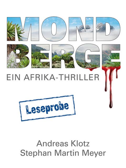 MONDBERGE Leseprobe: Ein Afrika-Thriller