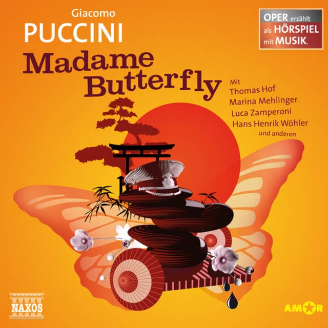 Madame Butterfly - Oper erzählt als Hörspiel mit Musik
