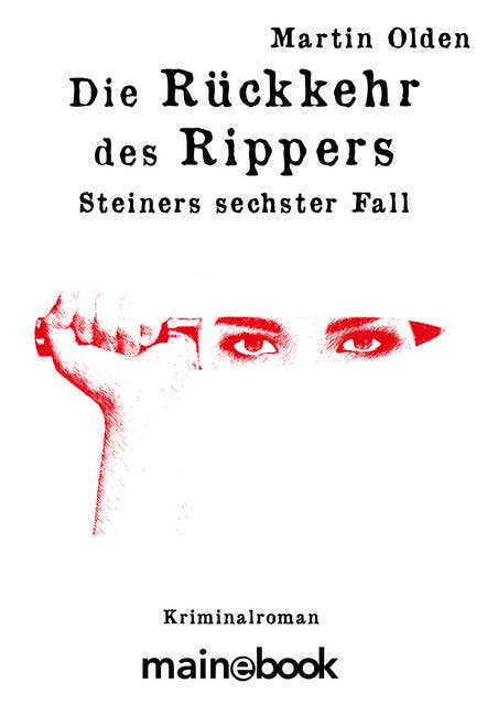 Steiners sechster Fall: Die Rückkehr des Rippers: Steiners sechster Fall