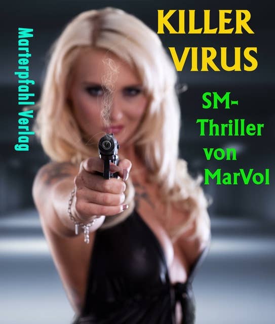 Killervirus: SM-Thriller