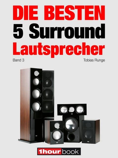 Die besten 5 Surround-Lautsprecher (Band 3): 1hourbook