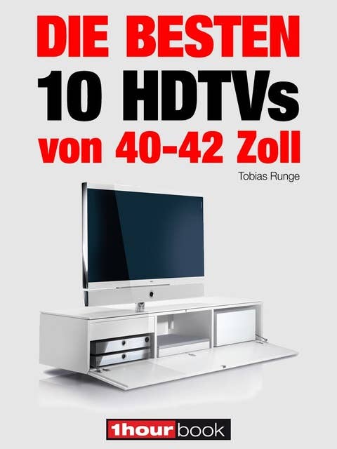 Die besten 10 HDTVs von 40 bis 42 Zoll: 1hourbook