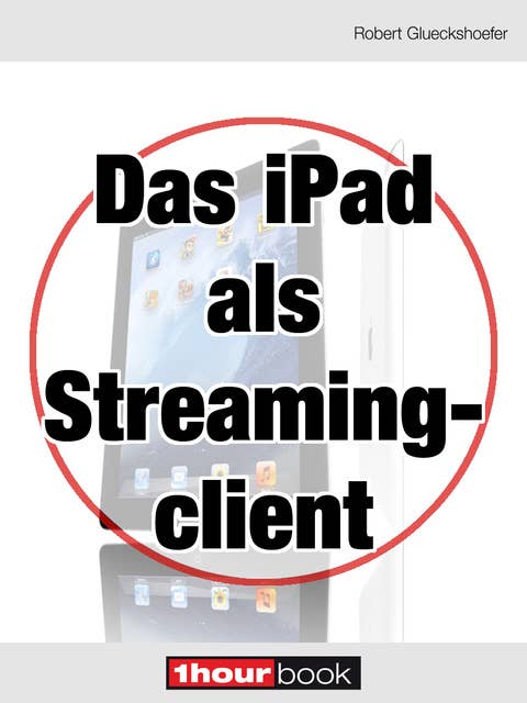 Das iPad als Streamingclient: 1hourbook
