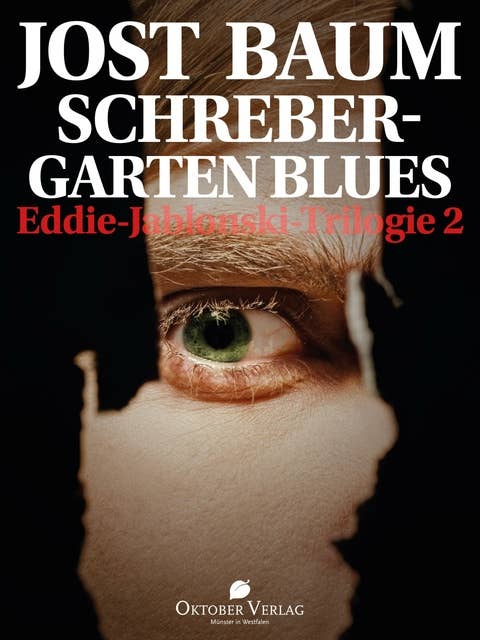 Schrebergarten Blues: Eddie-Jablonski-Trilogie 2