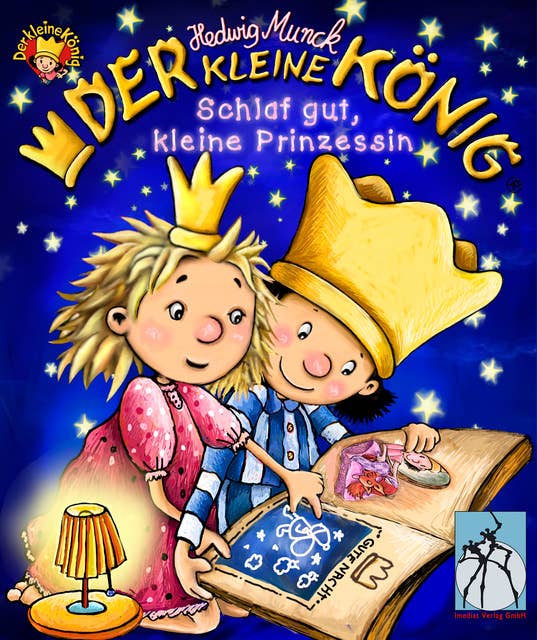 Der kleine König - Schlaf gut, kleine Prinzessin: Gute-Nacht-Geschichten