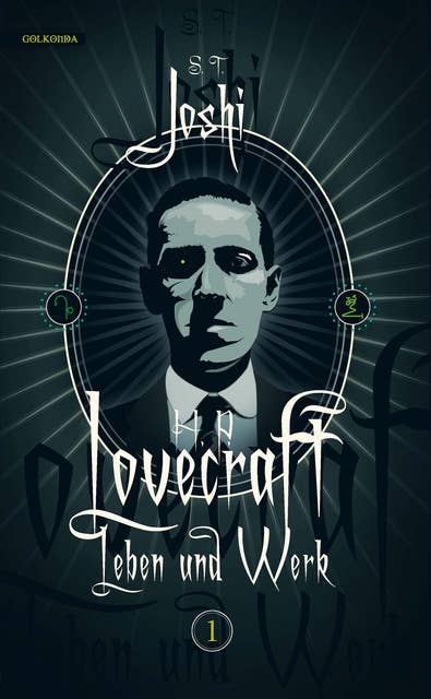 H. P. Lovecraft - Leben und Werk: 1890–1924