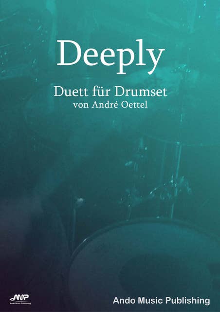 Deeply: Duett für Drumset