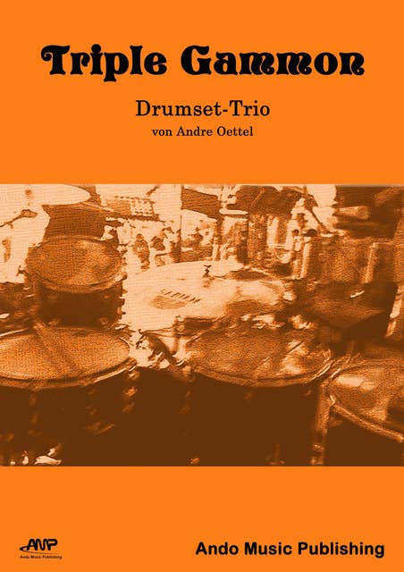 Triple Gammon: Trio für Drumset