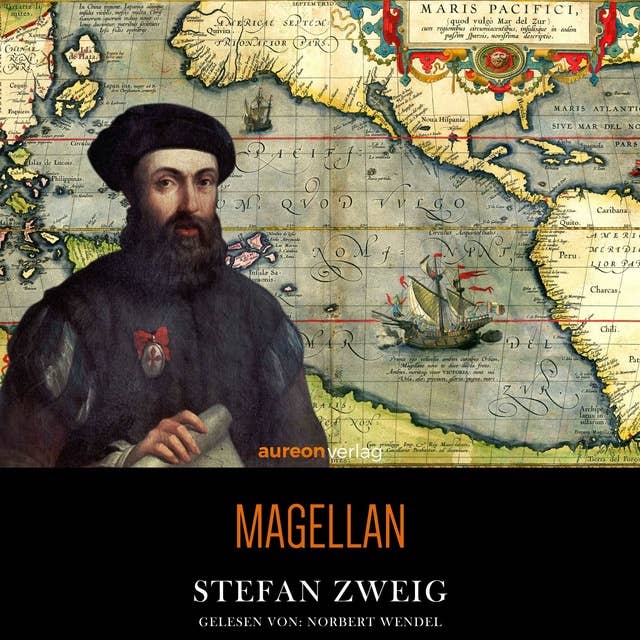 Magellan: Der Mann und seine Tat