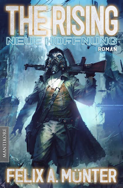 The Rising - Band 1: Neue Hoffnung