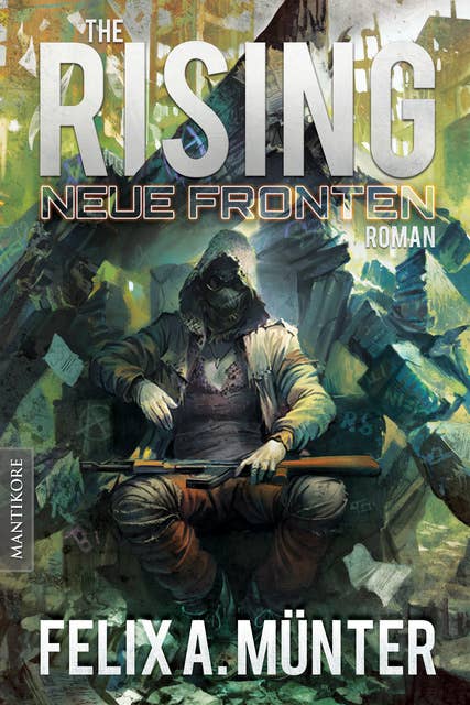 The Rising - Band 3: Neue Fronten