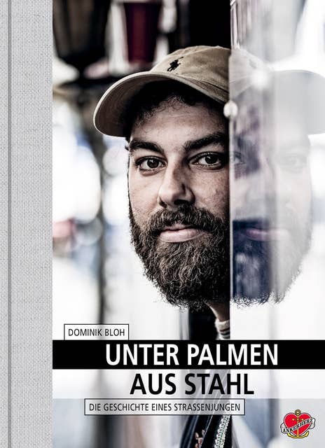 Unter Palmen aus Stahl: Die Geschichte eines Straßenjungen