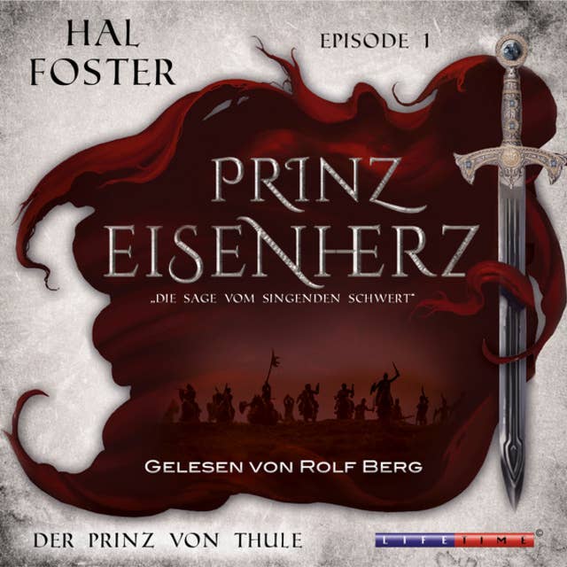 Der Prinz von Thule - Prinz Eisenherz, Episode 1 (Ungekürzt): Prinz Eisenherz