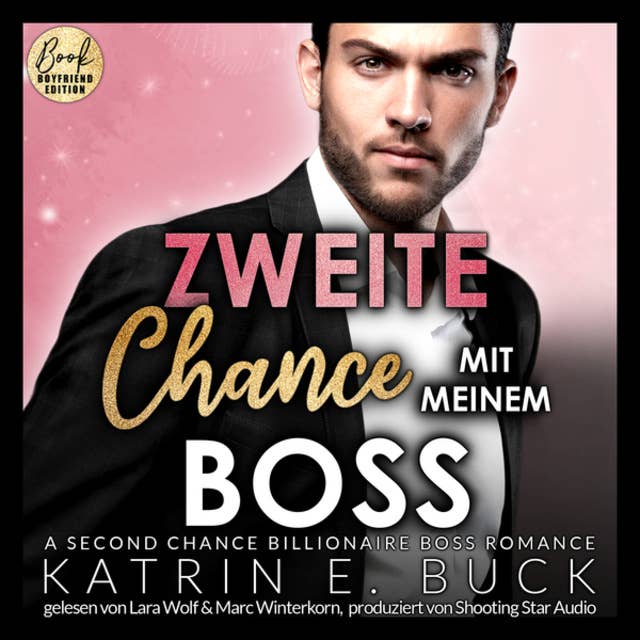 Zweite Chance mit meinem Boss: A Second Chance Billionaire Boss Romance - San Antonio Billionaires, Band 10 (ungekürzt)