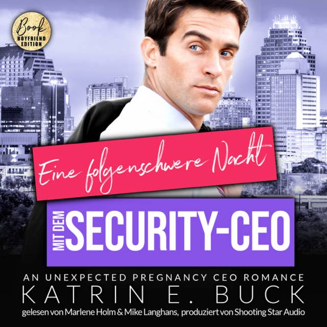 Eine folgenschwere Nacht mit dem Security-CEO: An unexpected pregnancy CEO Romance - San Antonio Billionaires, Band 11 (ungekürzt)