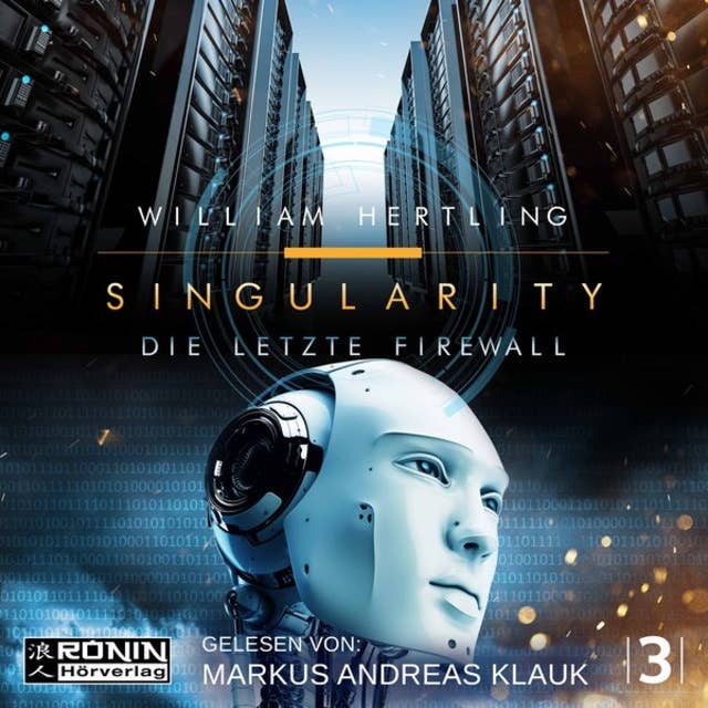 Singularity: Die letzte Firewall: SciFi-Thriller