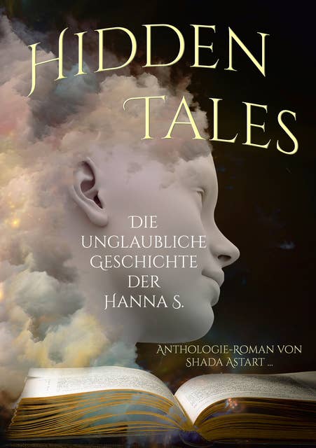 Hidden Tales: Die unglaubliche Geschichte der Hanna S.