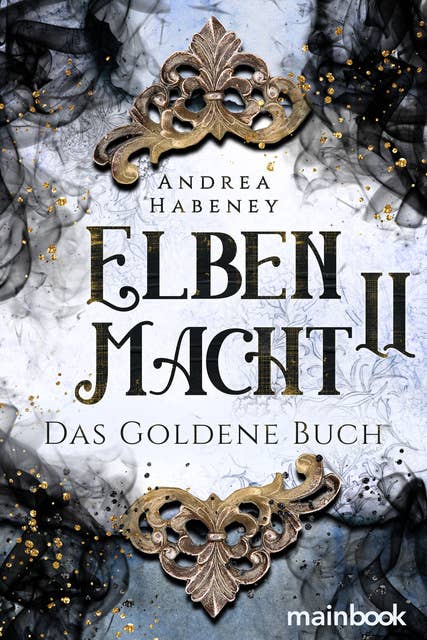 Elbenmacht - Band 2: Das Goldene Buch