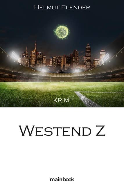 Westend Z: Krimi