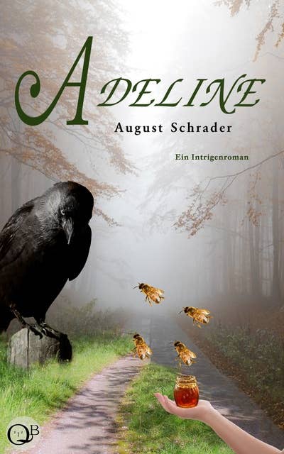 Adeline: Ein Intrigenroman