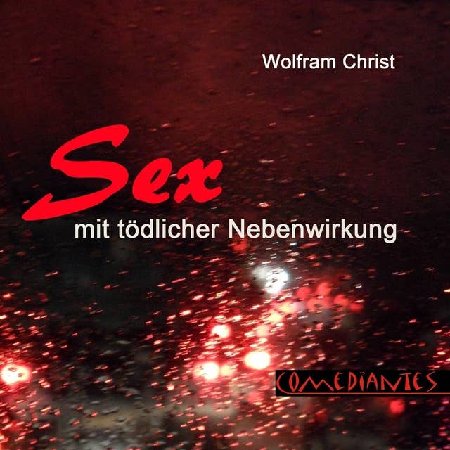 Sex mit tödlicher Nebenwirkung: Die seltsamen Fälle des Anwalts Martin Hall aus Leipzig - Band I