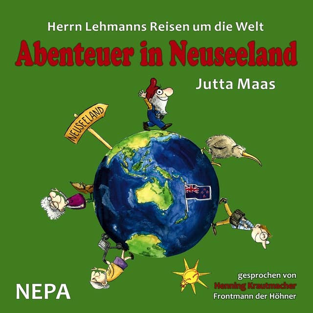 Herrn Lehmanns Reisen um die Welt: Abenteuer in Neuseeland