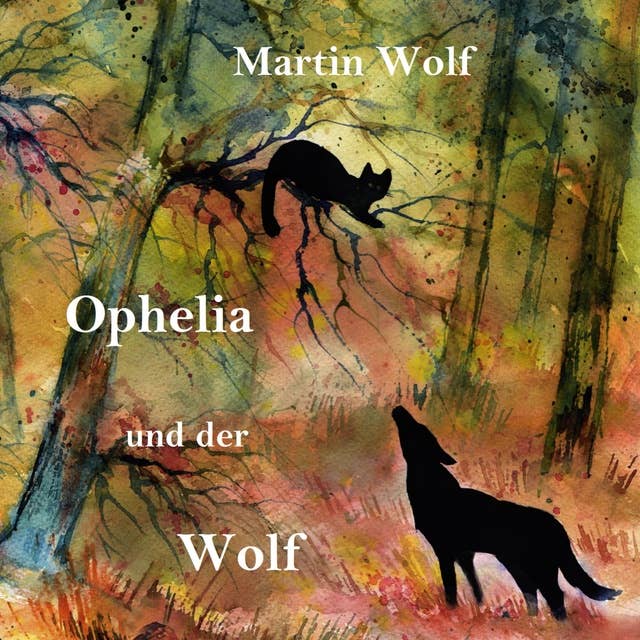 Ophelia und der Wolf