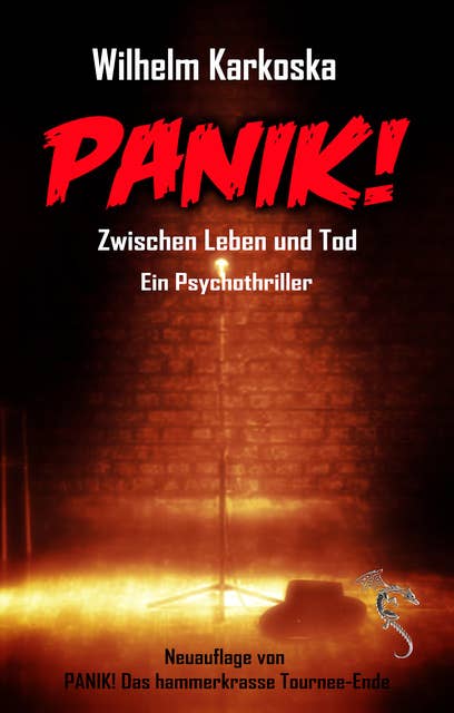 PANIK! Zwischen Leben und Tod: Neuauflage von PANIK! Das hammerkrasse Tournee-Ende