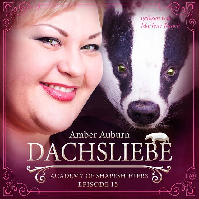 Dachsliebe: Academy of Shapeshifters
