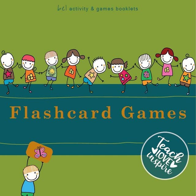 Flashcard Games: Teach - Love - Inspire. bel activity + games booklets