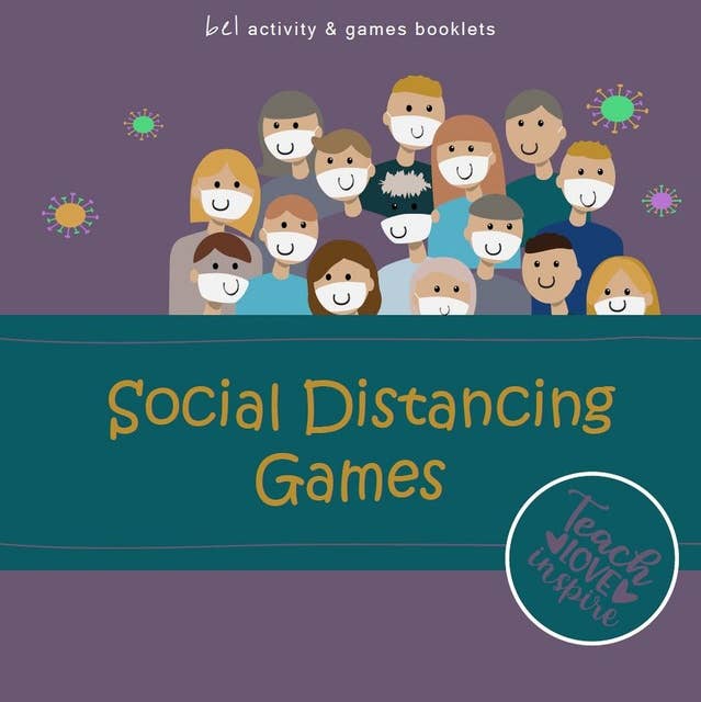 Social Distancing Games: Teach - Love - Inspire. bel activity + games booklets