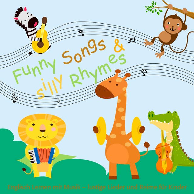 Funny Songs and silly Rhymes: Songbook