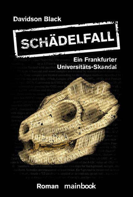 Schädelfall - Ein Frankfurter Universitäts-Skandal: Roman