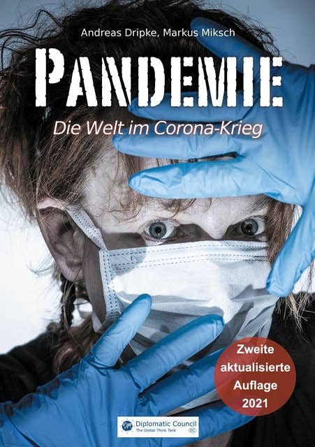 Pandemie: Die Welt im Corona-Krieg