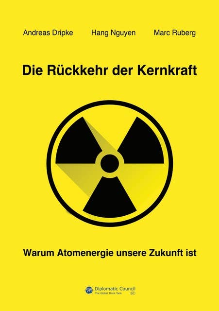Die Rückkehr der Kernkraft: Warum Atomenergie unsere Zukunft ist