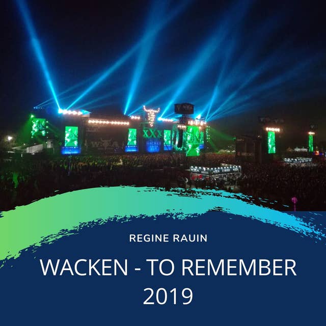 Wacken - to remember 2019