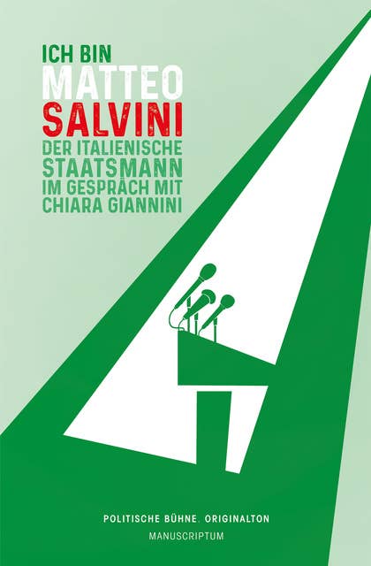 Ich bin Matteo Salvini: Der italienische Staatsmann im Gespräch.