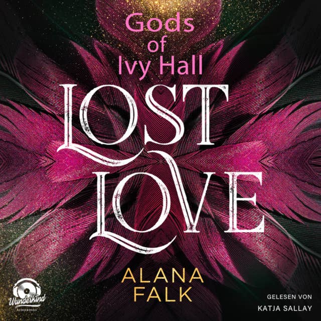 Lost Love - Gods of Ivy Hall, Band 2