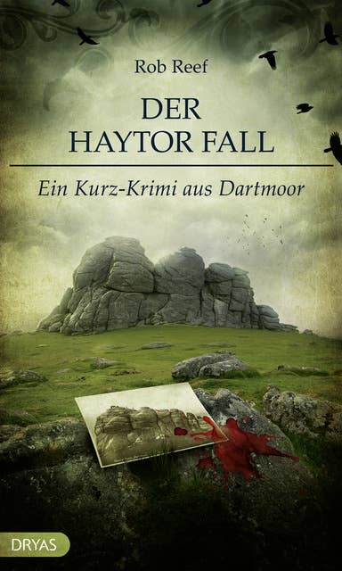 Der Haytor Fall: Ein Kurz-Krimi aus Dartmoor