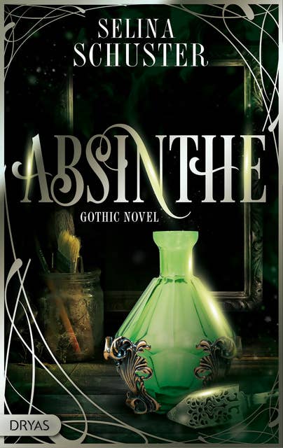 Absinthe: Gothic Novel
