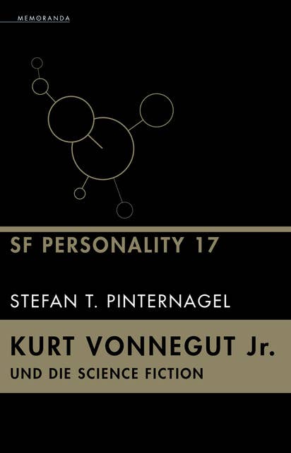 Kurt Vonnegut Jr. und die Science Fiction: SF Personality 17